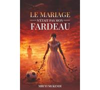 Le Mariage N'était Pas Mon Fardeau