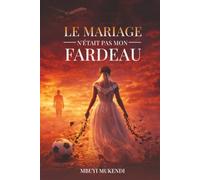 Le Mariage N'était Pas Mon Fardeau