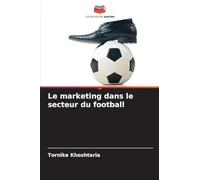 Le marketing dans le secteur du football