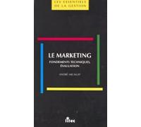 Le Marketing : Fondements Techniques Évaluation (ebook)