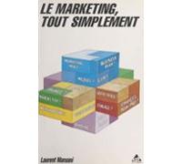 Le Marketing Tout Simplement (ebook)