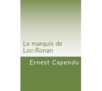 Le marquis de Loc-Ronan