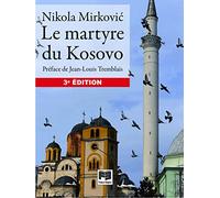 Le martyre du Kosovo: Un internationaliste chrétien au temps de la Société des Nations