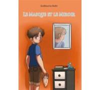 Le Masque Et Le Miroir (ebook)