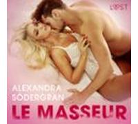 Le Masseur - Une Nouvelle Érotique (audiolibro)