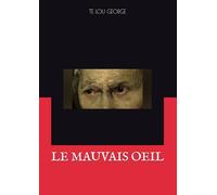 LE MAUVAIS OEIL