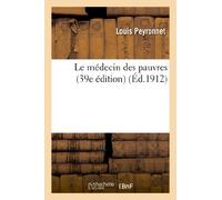 Le médecin des pauvres (39e édition) (Sciences)