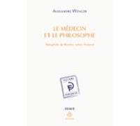 Le Médecin Et Le Philosophe (ebook)