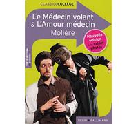 Le Médecin volant & L'amour médecin