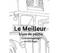 Le Meilleur: Ce livre de coloriage géant de 252 pages présente des bâtiments, des paysages, des portraits, des mandalas, des fleurs, des graffitis et des motifs abstraits (Bumper Colouring Books)