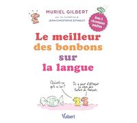 Le meilleur des bonbons sur la langue: Avec 5 chroniques inédites