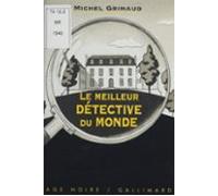 Le Meilleur Détective Du Monde (ebook)