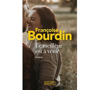 Le meilleur est à venir: Roman