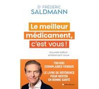 Le meilleur médicament, c'est vous !