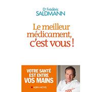 Le meilleur médicament, c'est vous !