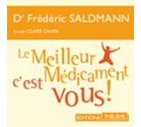 Le Meilleur Médicament Cest Vous ! (audiolibro)