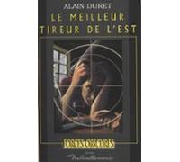 Le Meilleur Tireur De Lest (ebook)