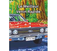 Le Meilleur Venin Rapide: Un livre de coloriage de chefs-d'œuvre intemporels et pédigrées