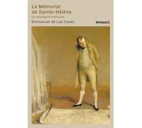 Le mémorial de Sainte-Hélène: Le manuscrit retrouvé