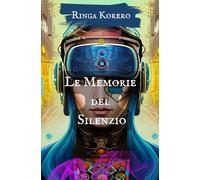 LE MEMORIE DEL SILENZIO