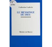 Le Mensonge De Dieu (ebook)