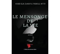 Le mensonge de la vie