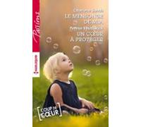 Le Mensonge De Mia - Un Coeur À Protéger (ebook)