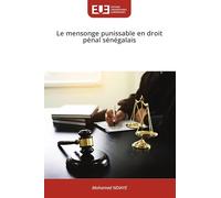 Le mensonge punissable en droit pénal sénégalais