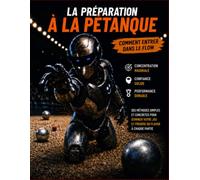 LE MENTAL A LA PETANQUE: ENTREZ DANS LE FLOW