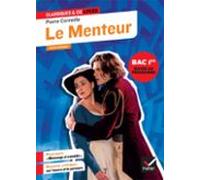 Le Menteur (oeuvre Au Programme Du Bac De Français 2026 1re Générale &
