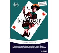 Le menteur: Œuvre au programme - 1re voies générale et technologique, parcours : mensonge et comédie