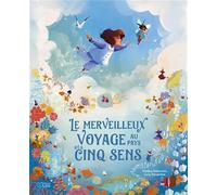 Le merveilleux voyage au pays des cinq sens (LES GRANDS ALBUMS LITO)