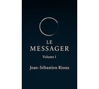 Le Messager: Volume I