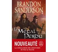 Le Métal Perdu (fils-des-brumes : Wax & Wayne Tome 4) (ebook)