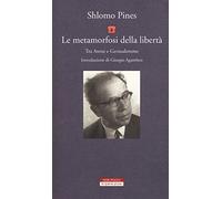 Le metamorfosi della libertà. Tra Atene e Gerusalemme (La quarta prosa)