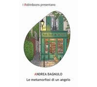 Le metamorfosi di un angelo
