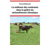 Le méthane des ruminants dans la galère du réchauffement climatique