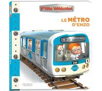 Le métro d'Enzo (P'tits véhicules)