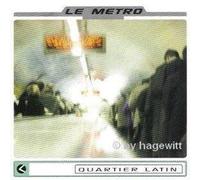Le Metro - Quartier Latin