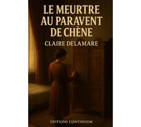 Le Meurtre au Paravent de Chêne