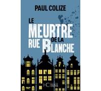 Le Meurtre De La Rue Blanche (ebook)