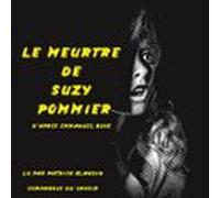 Le Meurtre De Suzy Pommier (audiolibro)