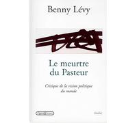 Le meurtre du Pasteur.: Critique de la vision politique du monde