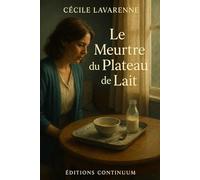 Le Meurtre du Plateau de Lait
