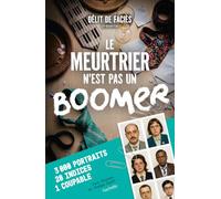 Le meurtrier n'est pas un boomer: 3000 portraits, 20 indices, 1 coupable