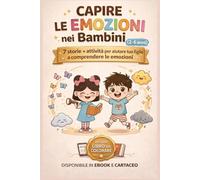 Le mie Emozioni. Pack Premium: Scoprire, vivere e trasformare le emozioni, insieme a Lia e Lino.