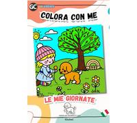 Le Mie Giornate: Scene di Vita Quotidiana con Disegni Semplici e Rilassanti Sottotitolo (Esempio):