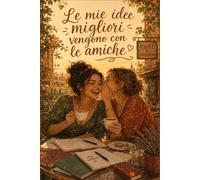 Le mie idee migliori vengono con le amiche - Taccuino a righe vierge 110 pagine A5: Quaderno a righe vierge formato A5 110 pagine per genialità serali e intuizioni di qualità