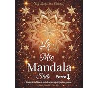 Le Mie Mandala Stelle: Disegni di mandala da stelle di carta originali ritagliate a mano
