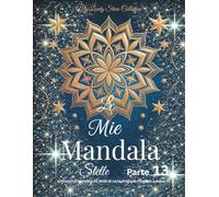 Le Mie Mandala Stelle - Parte 13: Disegni di mandala da stelle di carta originali ritagliate a mano